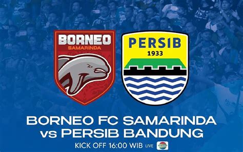 Jadwal Liga 1 Hari Ini: Borneo FC Vs PSIS, Semen Padang Vs