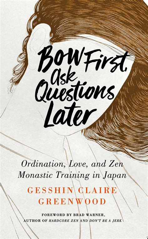 Bow First Ask Questions Later Ordination Love And