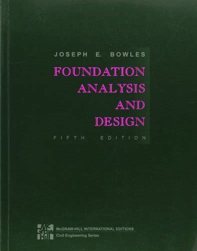 Read Bowles Foundation Analysis And Design 6Edition 