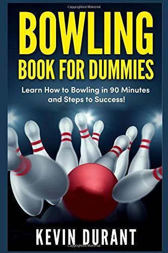 Bowling Book For Dummies Learn How To Bowling In