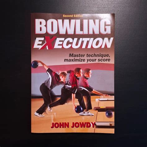 Bowling Execution 2nd Edition