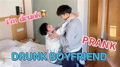 boyfriend acts gay when drunk