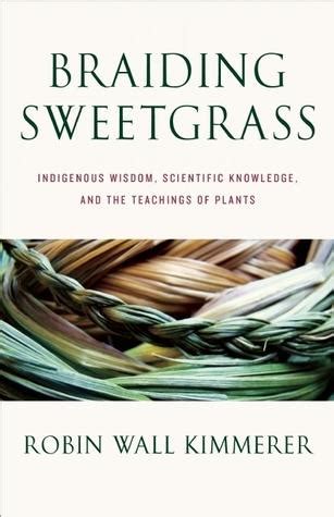 Braiding Sweetgrass Chapter Summary