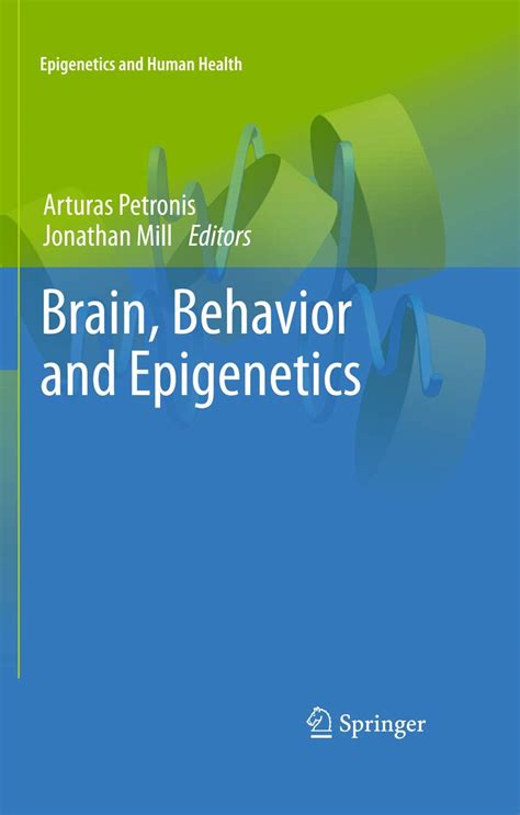 Brain Behavior And Epigenetics Epigenetics And Hu