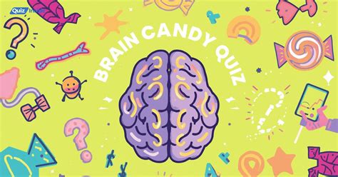 Brain Candy Quiz