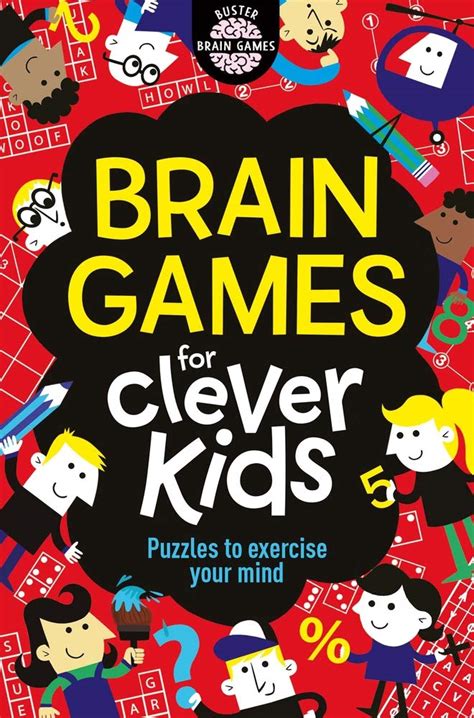 Read Online Brain Games For Clever Kids Puzzles To Exercise Your Mind 