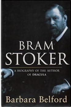 Download Bram Stoker A Biography Of The Author Of Dracula 