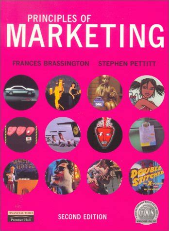 Read Brassington And Pettitt Principles Of Marketing 4Th Edition 