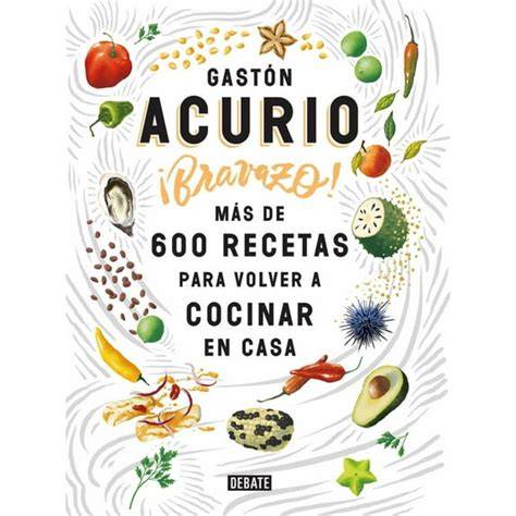 bravazo exquisite mas de 600 recetas para cocinar