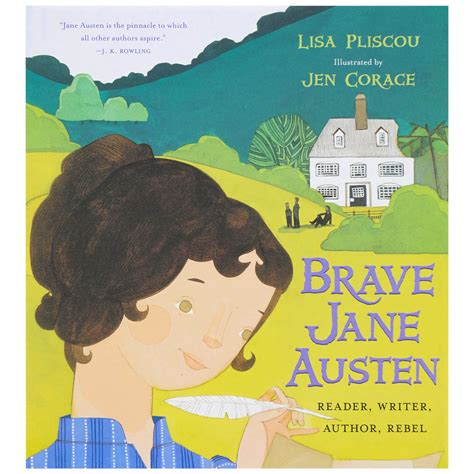 Read Brave Jane Austen Reader Writer Author Rebel 