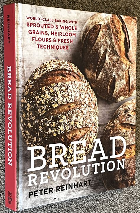 bread revolution world class baking with sprouted