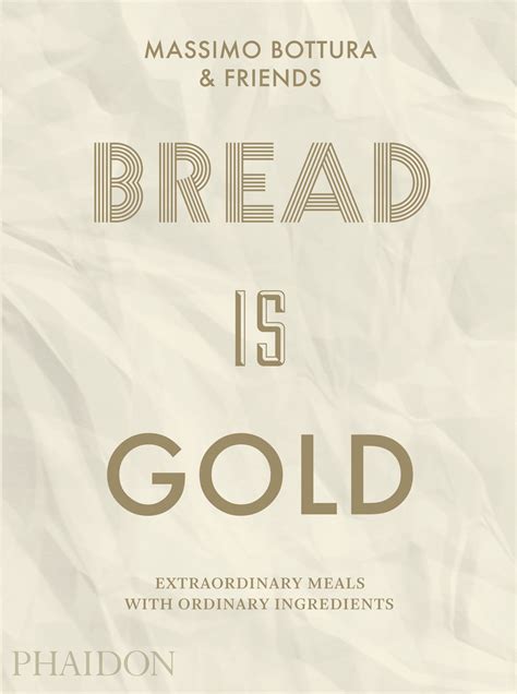 Read Online Bread Is Gold 