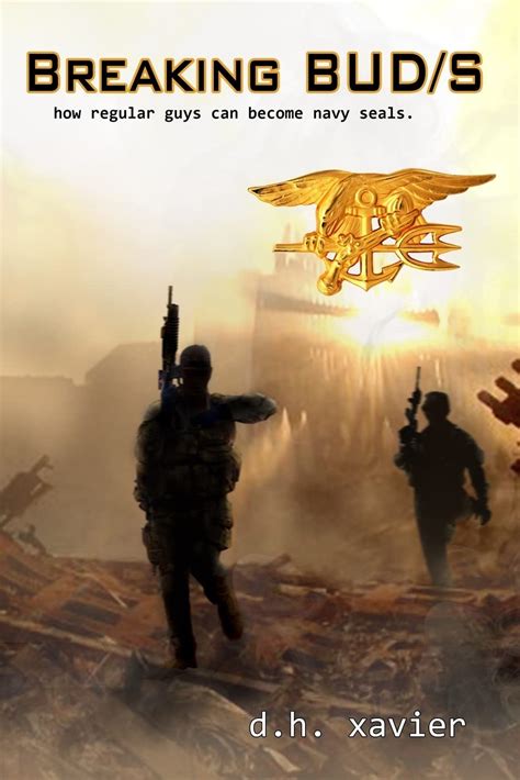 Breaking Bud S How Regular Guys Can Become Navy Seals
