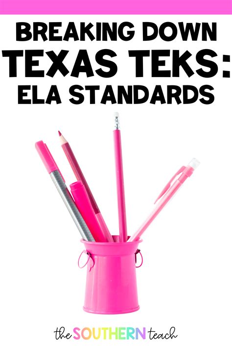Breaking Down Texas Teks Ela Standards The Southern 3rd Grade Ela Teks - 3rd Grade Ela Teks