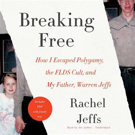 breaking free how i escaped polygamy the flds cult