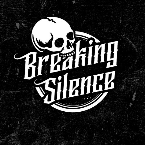 Breaking The Silence