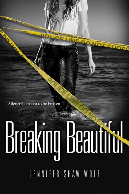 Download Breaking Beautiful Jennifer Shaw Wolf 