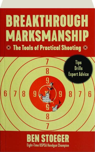 breakthrough marksmanship the tools of practical