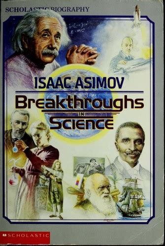 breakthroughs in science isaac asimov biography