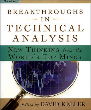 Download Breakthroughs In Technical Analysis David Keller Pdf 