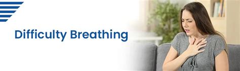 breathing difficulty