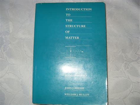 Brehm Mullin Structure Of Matter