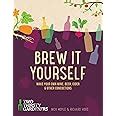 Download Brew It Yourself Make Your Own Beer Wine Cider And Other Concoctions 