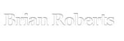 brian michael roberts biography