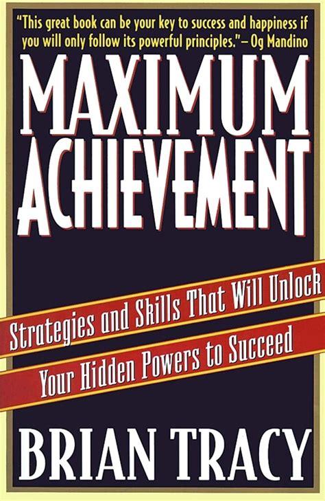 Brian Tracy Maximum Achievement Summary