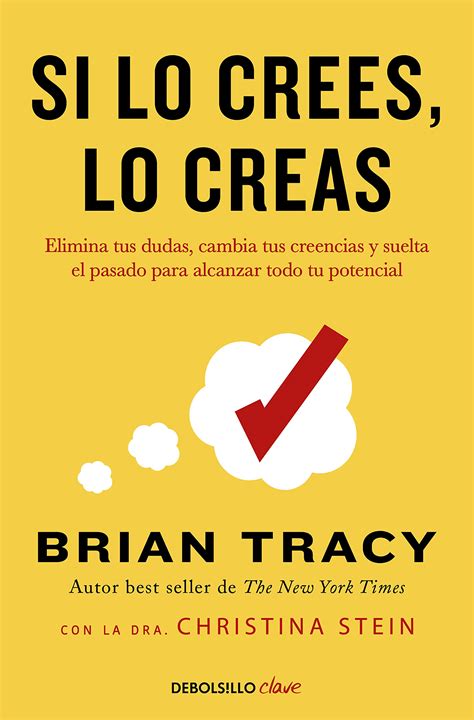 Brian Tracy Si Lo Crees Lo Creas 5