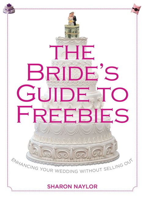 Bride's Guide To Freebies: Enhancing Your Wedding Without Selling Out