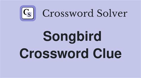 brightly plumed songbird Crossword Clue Wordplays.com