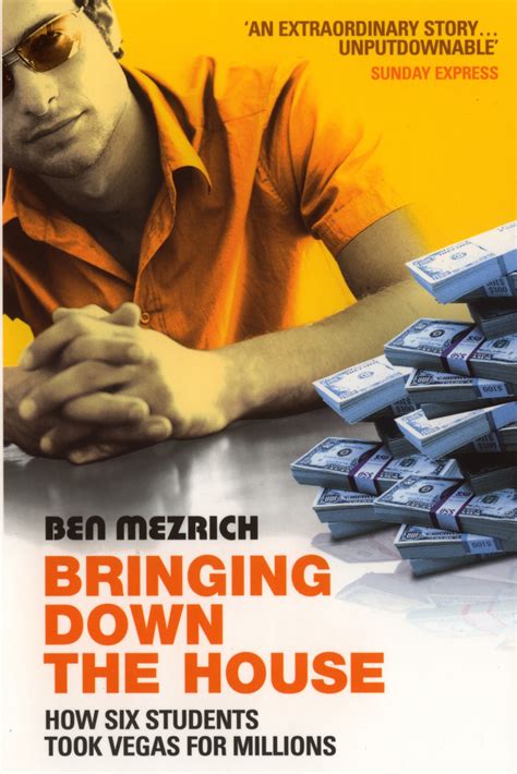 Download Bringing Down The House The Inside Story Of Six Mit Students Who Took Vegas For Millions Ben Mezrich 