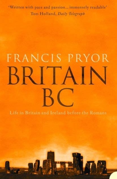 Read Britain Bc Life In Britain And Ireland Before The Romans 