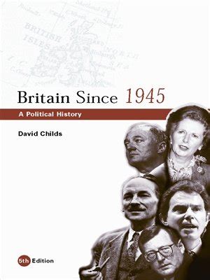 Read Britain Since 1945 A Political History 