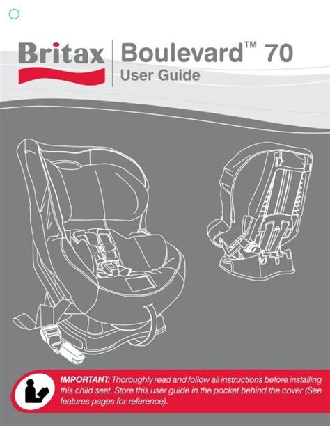 Read Online Britax Boulevard 70 User Guide 