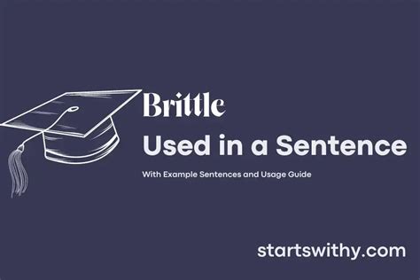 brittle in a sentence Sentence examples by Cambridge Dictionary