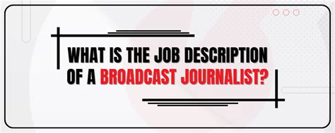 Download Broadcast Journalism Job Description 
