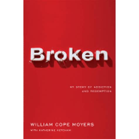 broken my story of addiction and redemption