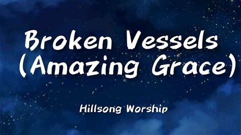 Broken Vessels Lyrics