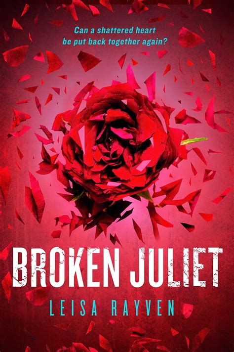 Read Online Broken Juliet Starcrossed 2 