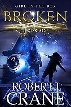 Read Online Broken The Girl In The Box Book 6 