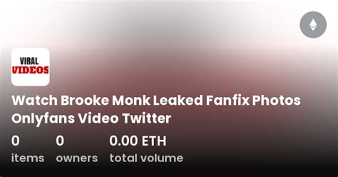 Brooke Monk Fanfix Leaked