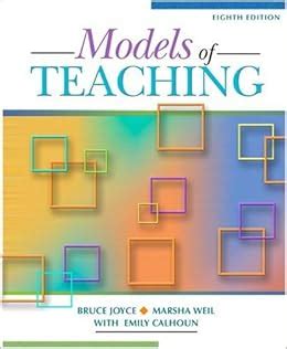 bruce joyce and marsha weil models of teaching