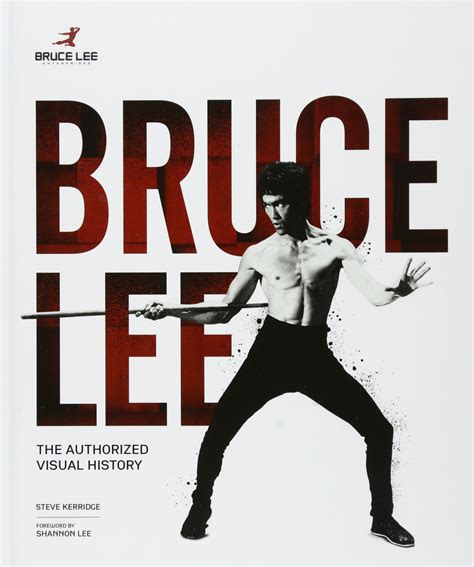 Bruce Lee: The Authorised Visual History