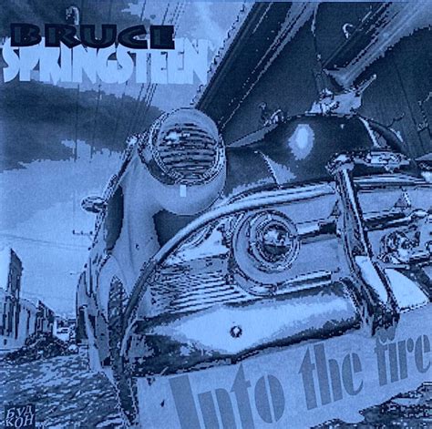 Bruce Springsteen Into The Fire Lyrics