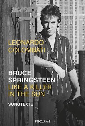 Bruce Springsteen Like A Killer In The Sun Songte