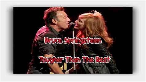 Bruce Springsteen Tougher
