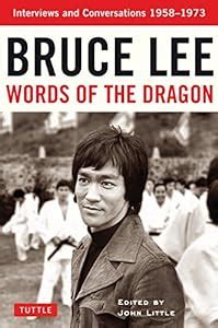 Download Bruce Lee Letters Of The Dragon An Anthology Of Bruce Lees Correspondence With Family Friends And Fans 1958 1973 The Bruce Lee Library 