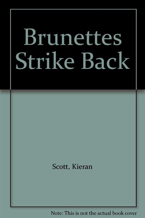 Brunettes Strike Back